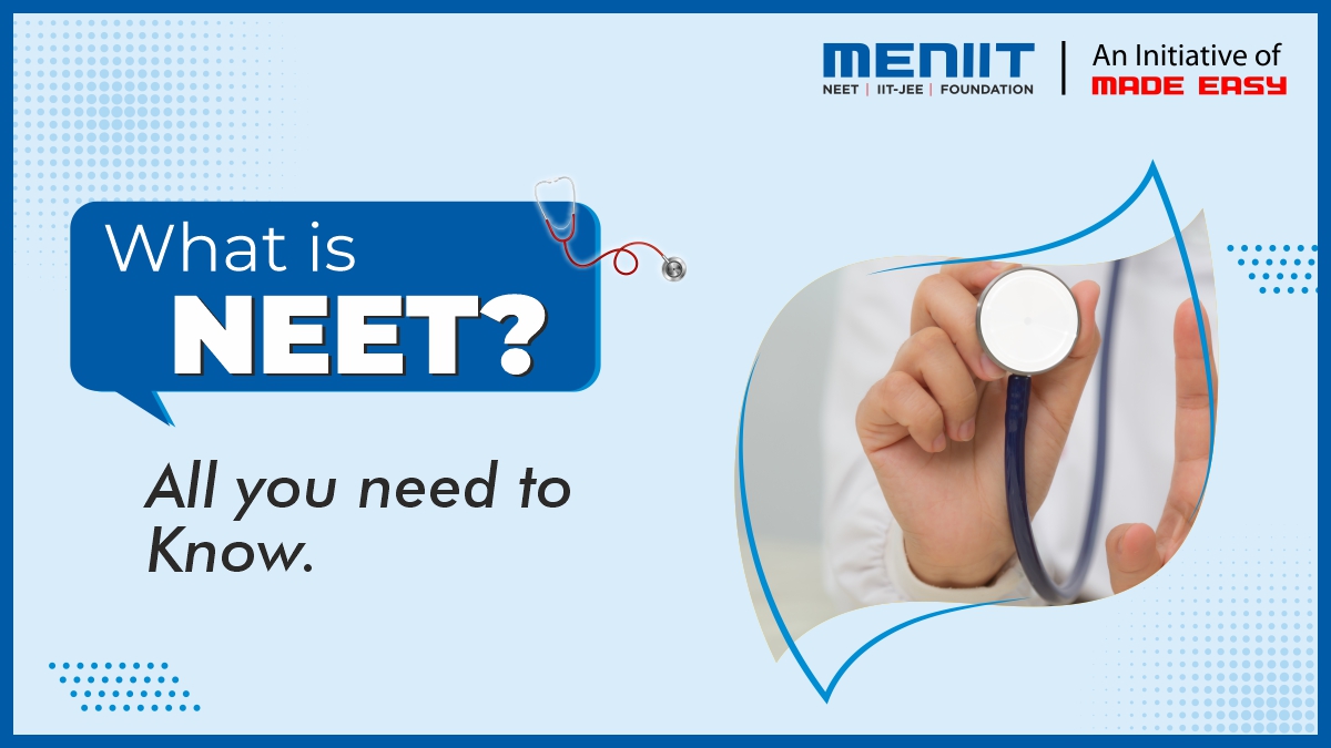 What is NEET? All you need to Know