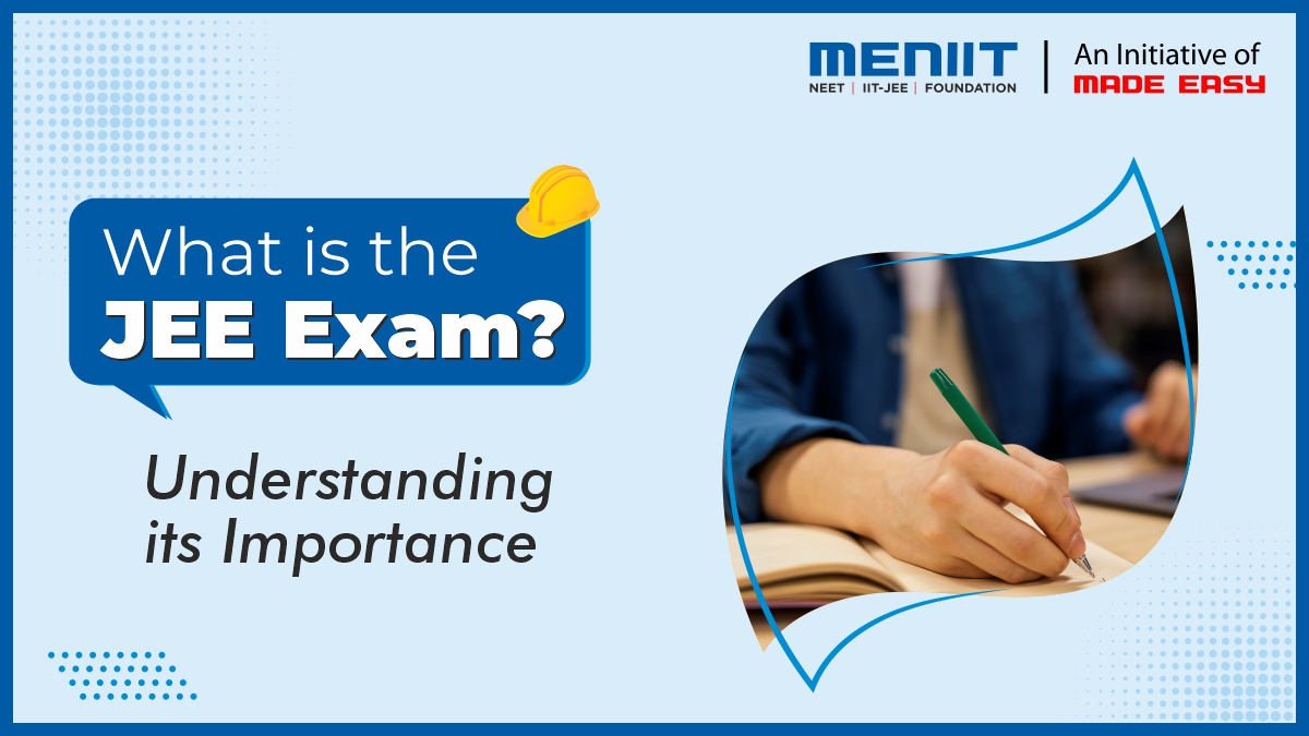 What is the JEE Exam