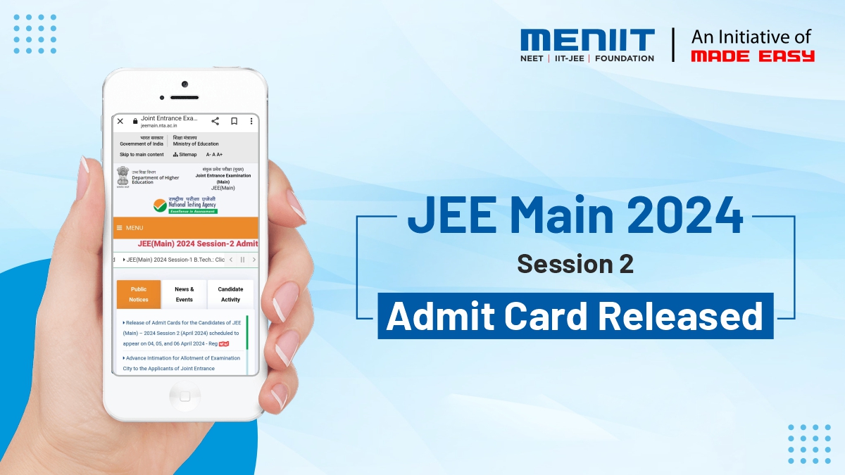 NTA Released Admit Card for JEE Main 2024 Session 2