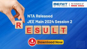 NTA Released JEE Main 2024 Session 2 Result: Download Scorecard