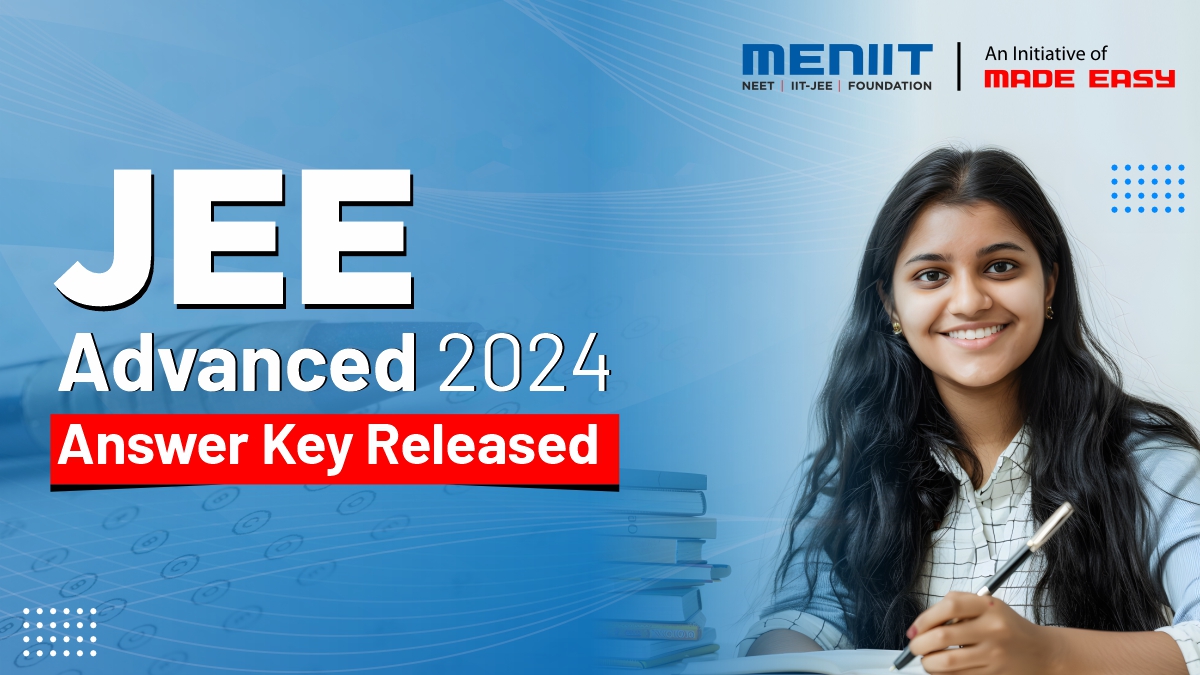 JEE Advanced 2024 Answer Key Released