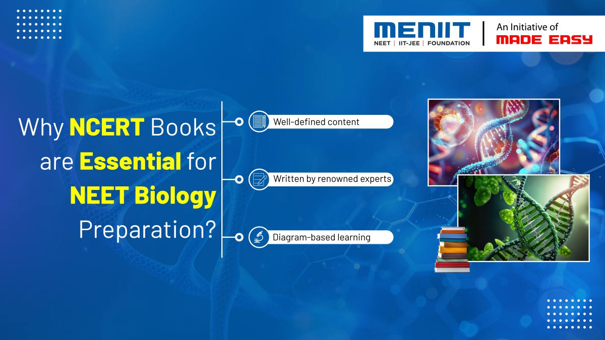 Why NCERT Books are Essential for NEET Biology Preparation