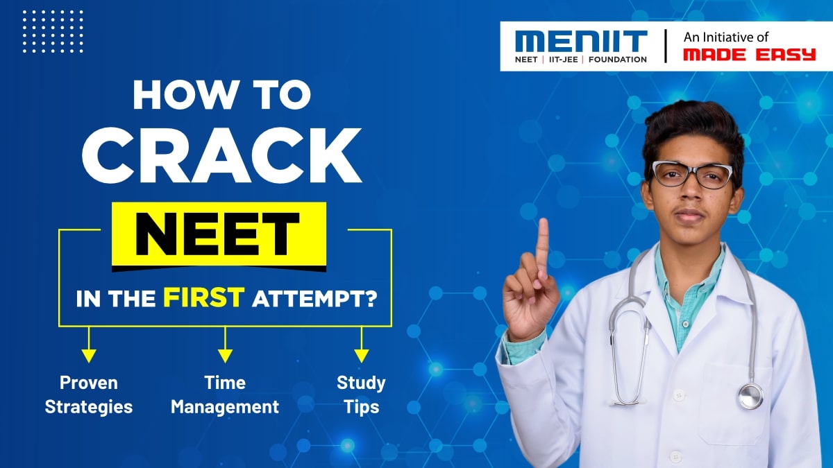 How to crack NEET in the first attempt?