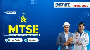 What is MTSE (MENIIT Talent Search Exam)?