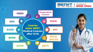 Courses under NEET: Medical Courses after 12th