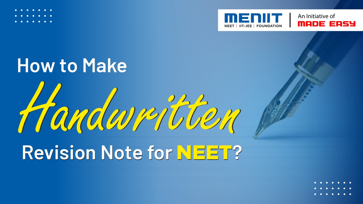 How to Make Handwritten Revision Note for NEET