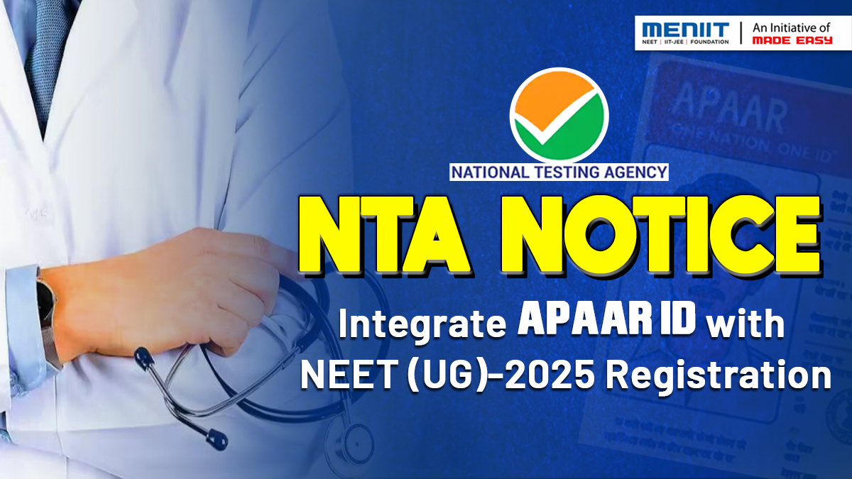 NTA Notice Integrate APAAR ID with NEET (UG)-2025 Registration