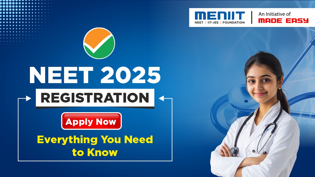 NEET 2025 Registration, apply now